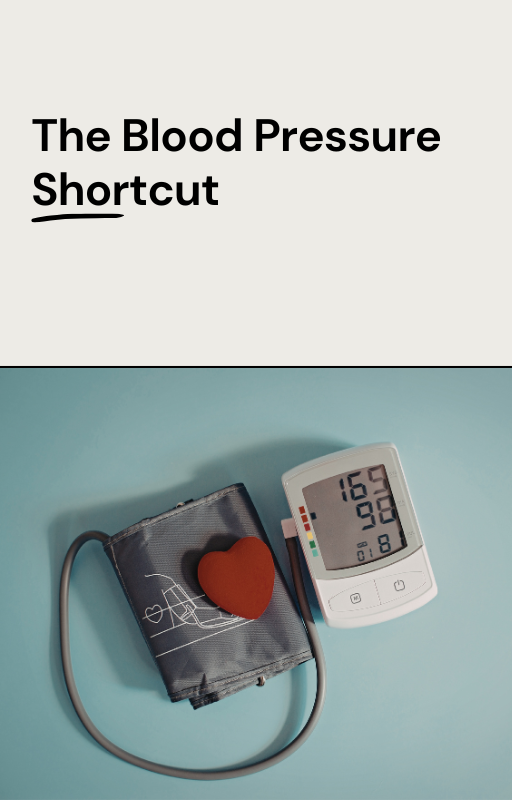 The Blood Pressure Shortcut